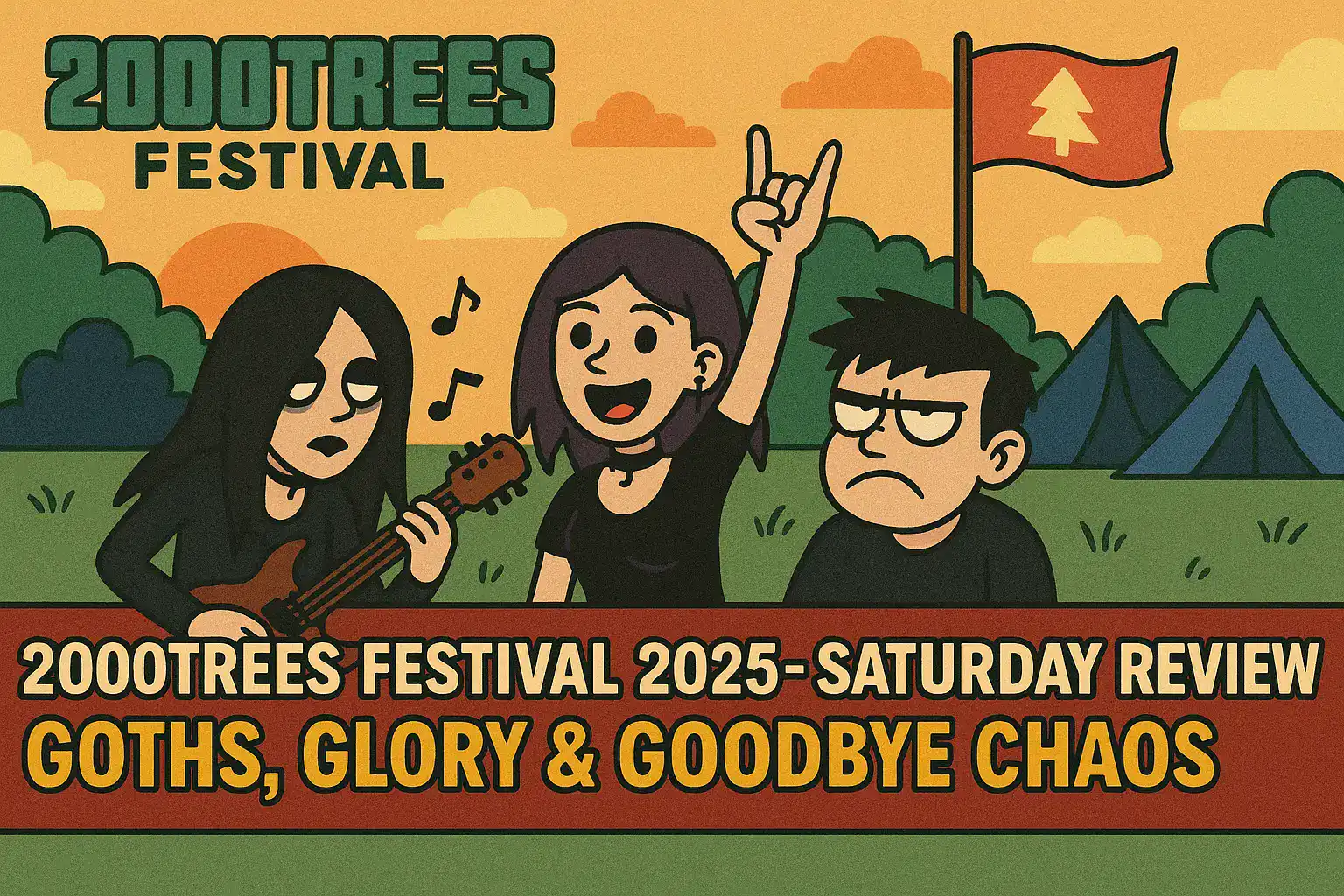🌲 2000trees Festival 2025 – Saturday Review: Goths, Glory & Goodbye Chaos