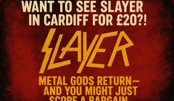 💀 WANT TO SEE SLAYER IN CARDIFF FOR £20?! METAL GODS RETURN – AND YOU MIGHT JUST SCORE A BARGAIN 🎫🔥