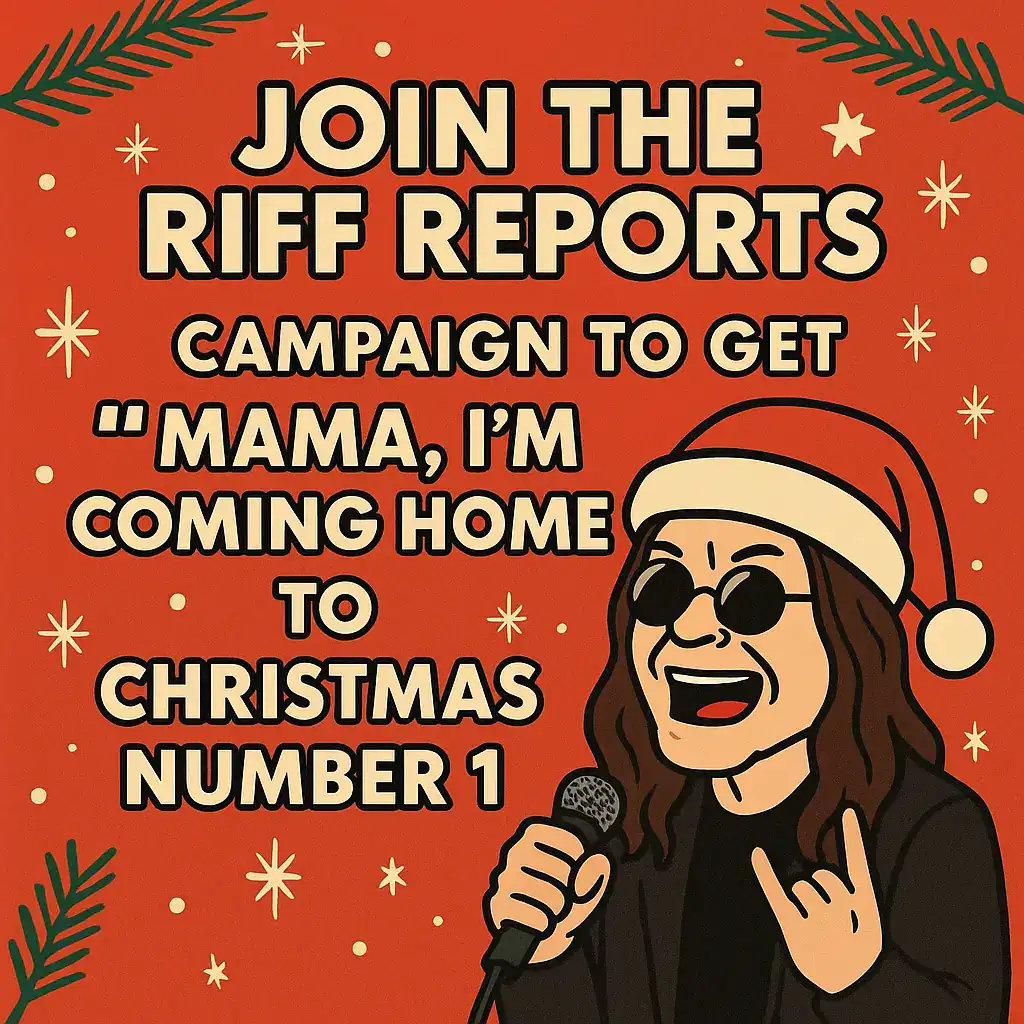 🎄🔥 OZZY FOR CHRISTMAS UK NUMBER 1: THE RIFF REPORT’S FESTIVE MISSION BEGINS, MUN! 🔥🎄