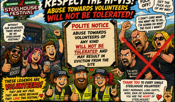 🚨 Abuse Towards Steelhouse Volunteers Will Not Be Tolerated — And Nor Should It Be