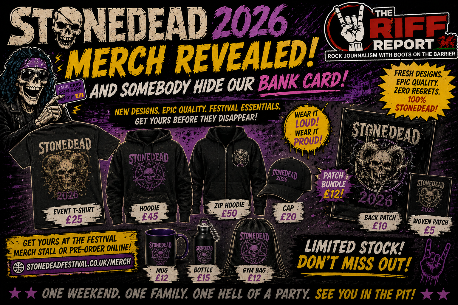 Promo banner for Stonedead 2026 merch reveal with skull motif, bold title, and merch lineup: T-shirt £25, hoodie £45, zip hoodie £50, cap £20, mug £12, bottle £15, gym bag £12, back/ woven patches £5–£10.