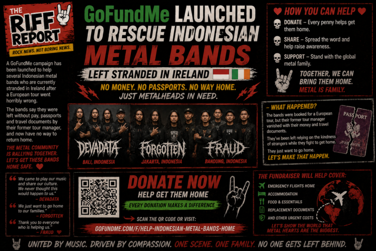 90dfc483-4d72-41a8-b8b1-96e4b357130c - the Riff Report Blog Poster announcing a GoFundMe to rescue Indonesian metal bands stranded in Ireland, with band photos, donation callouts, and ways to help.